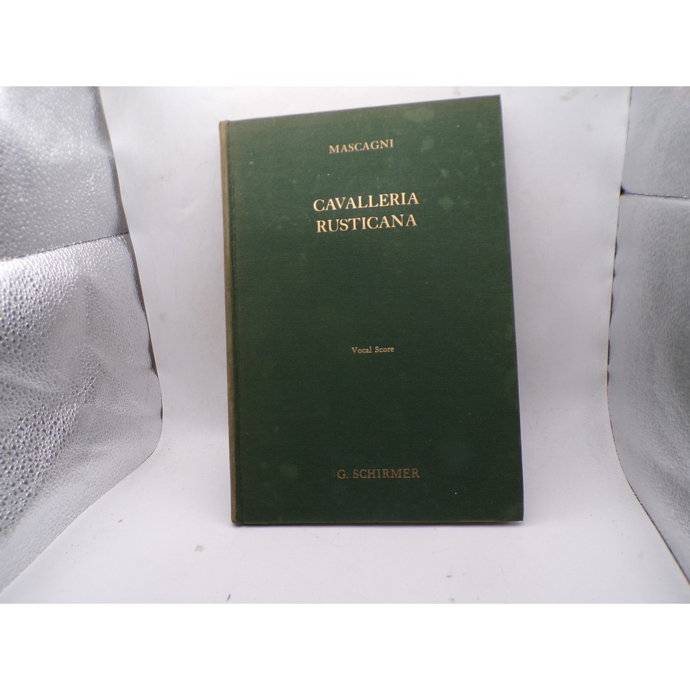 Mascagni Cavalleria Rusticana Vocal Score G Schirmer Hardcover Green Gilt